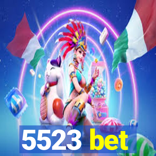 5523 bet